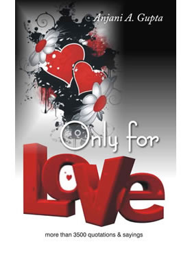 RGupta Ramesh Only For Love (More than 3500 Quotations and Sayings) English Medium